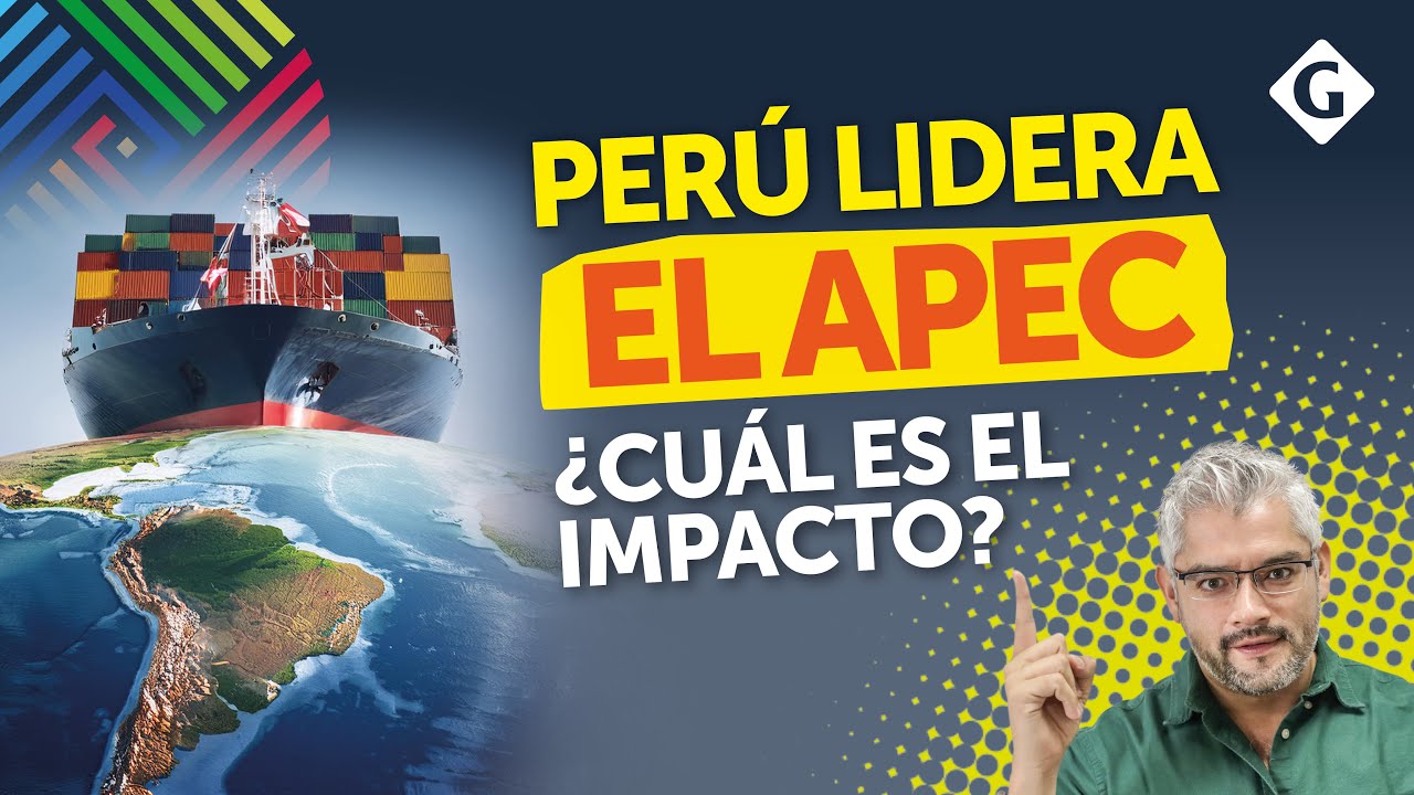 🌍💼 Perú asume la Presidencia del Foro APEC: Impacto en Comercio en Inversión 🇵🇪🚀 | Directo a la vena