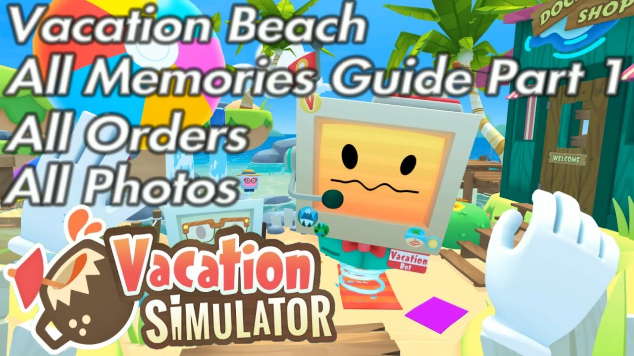 Vacation Simlator: как получить все воспоминания в Vaction Beach, часть 1, PSVR