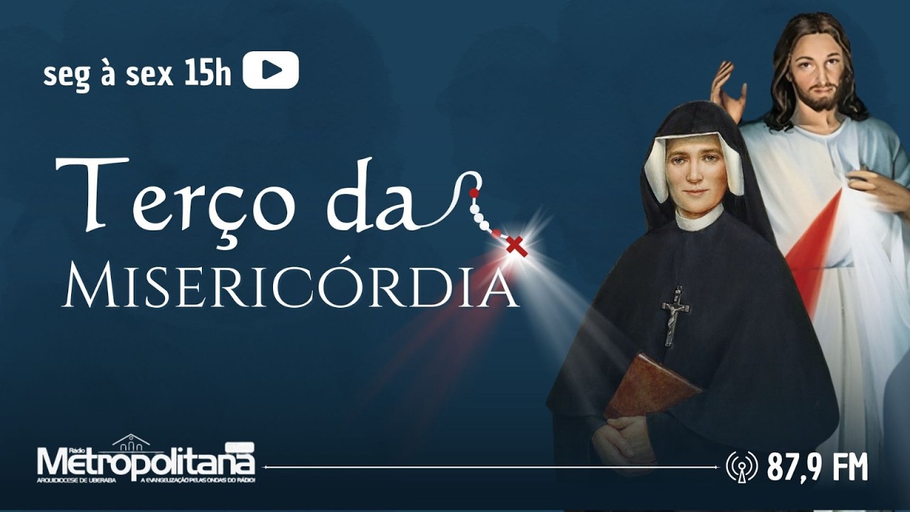 Programa: Terço da Misericórdia 15:00Hs dia 27/02/2026