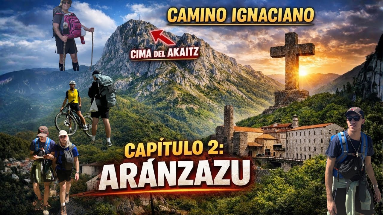 VLOG 2: (ARÁNZAZU) - Peregrinos Como Ignacio