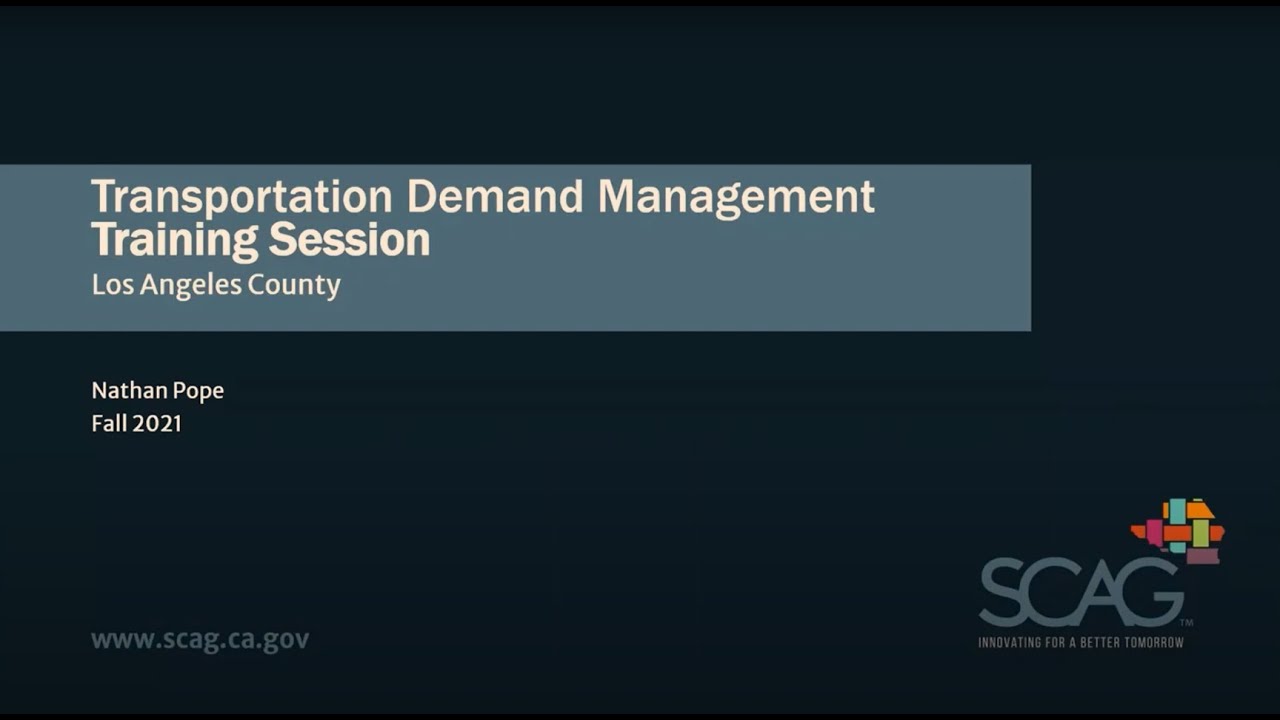Transportation Demand Management (TDM) Training - Los Angeles County Session