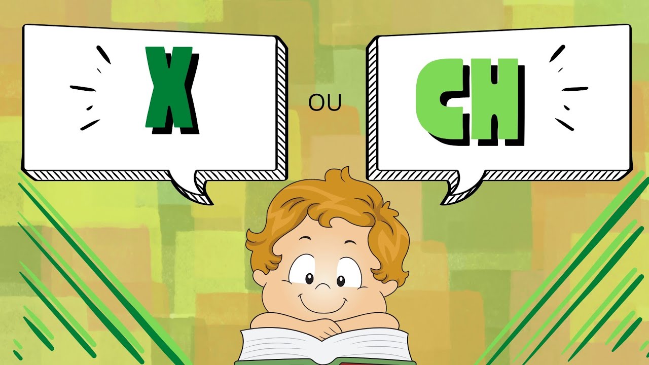 O uso de X ou CH.
