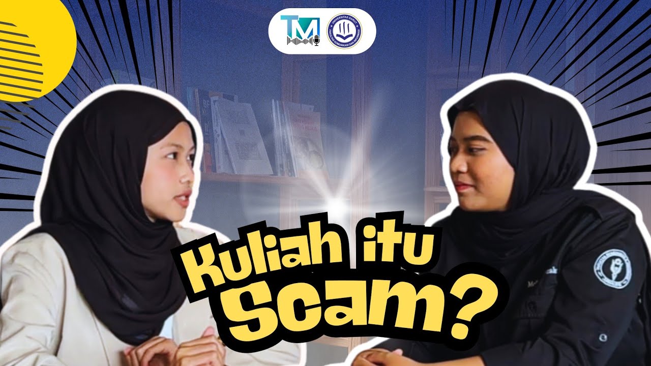 KULIAH ITU SCAM?! EP.1 Let's Share