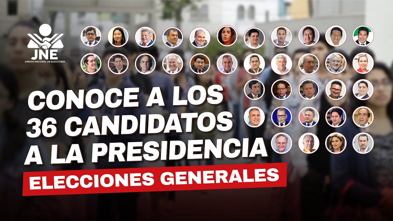 Conoce a los 36 candidatos a la Presidencia para las Elecciones Generales 2026