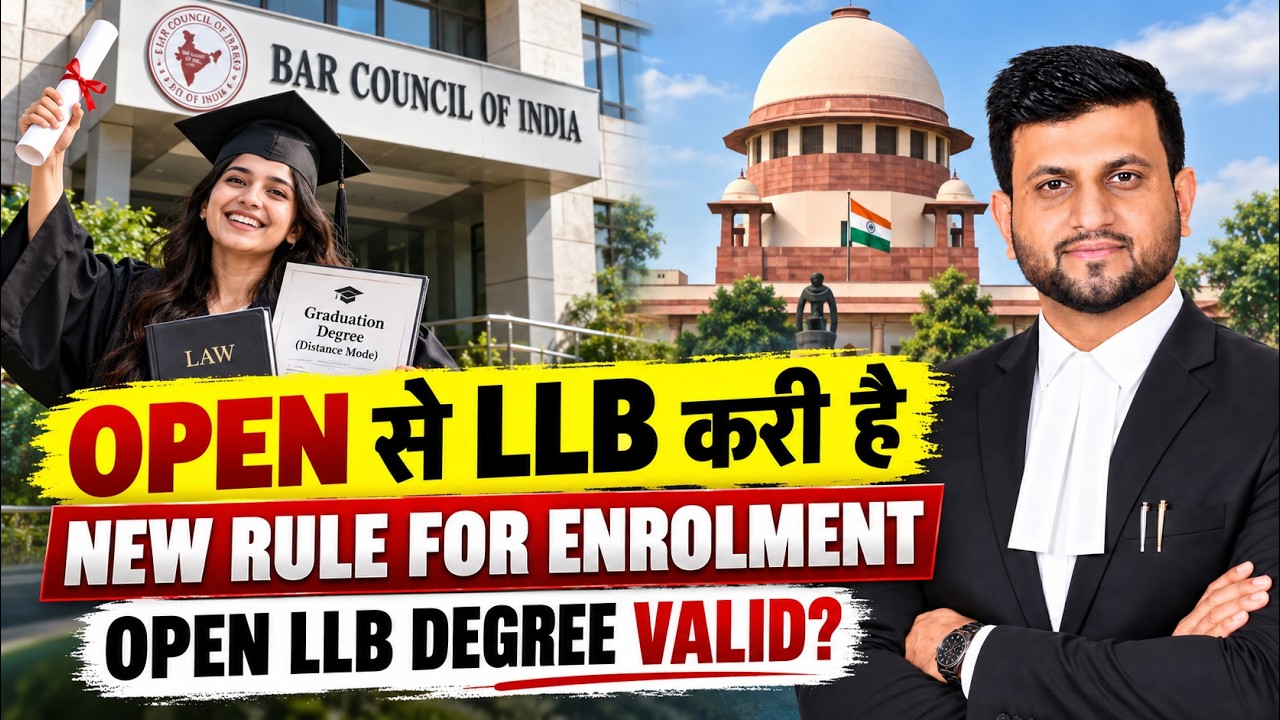 🚨 Open LLB Degree Valid? 🚨 | Advocate Enrolment 100% होगा? | Smart & Legal Guidance