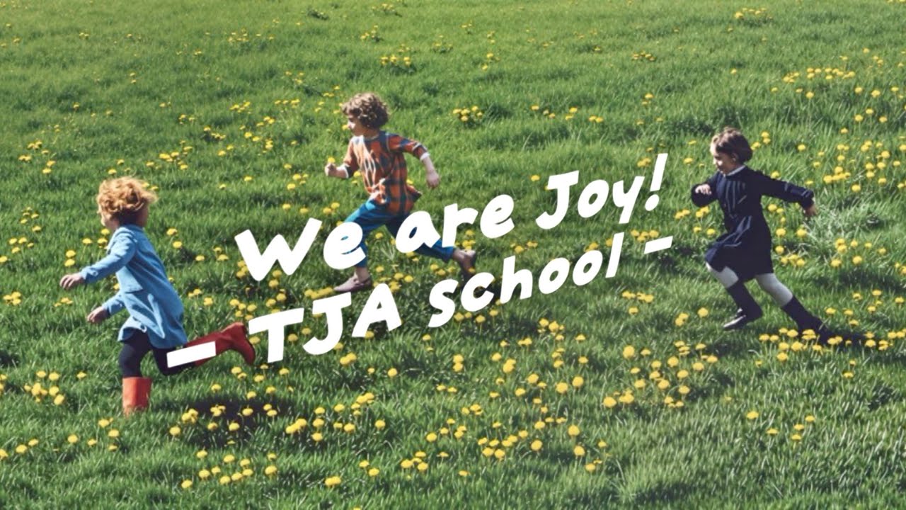 We are Joy! (TJA school song)