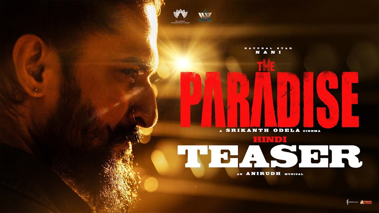 The Paradise - Official Hindi Teaser | Nani | Srikanth Odela | Raghav Juyal | Sept 24th, 2026