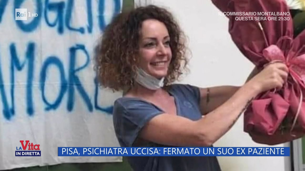 Pisa, psichiatra uccisa: fermato un suo ex paziente - La vita in diretta 24/04/2023