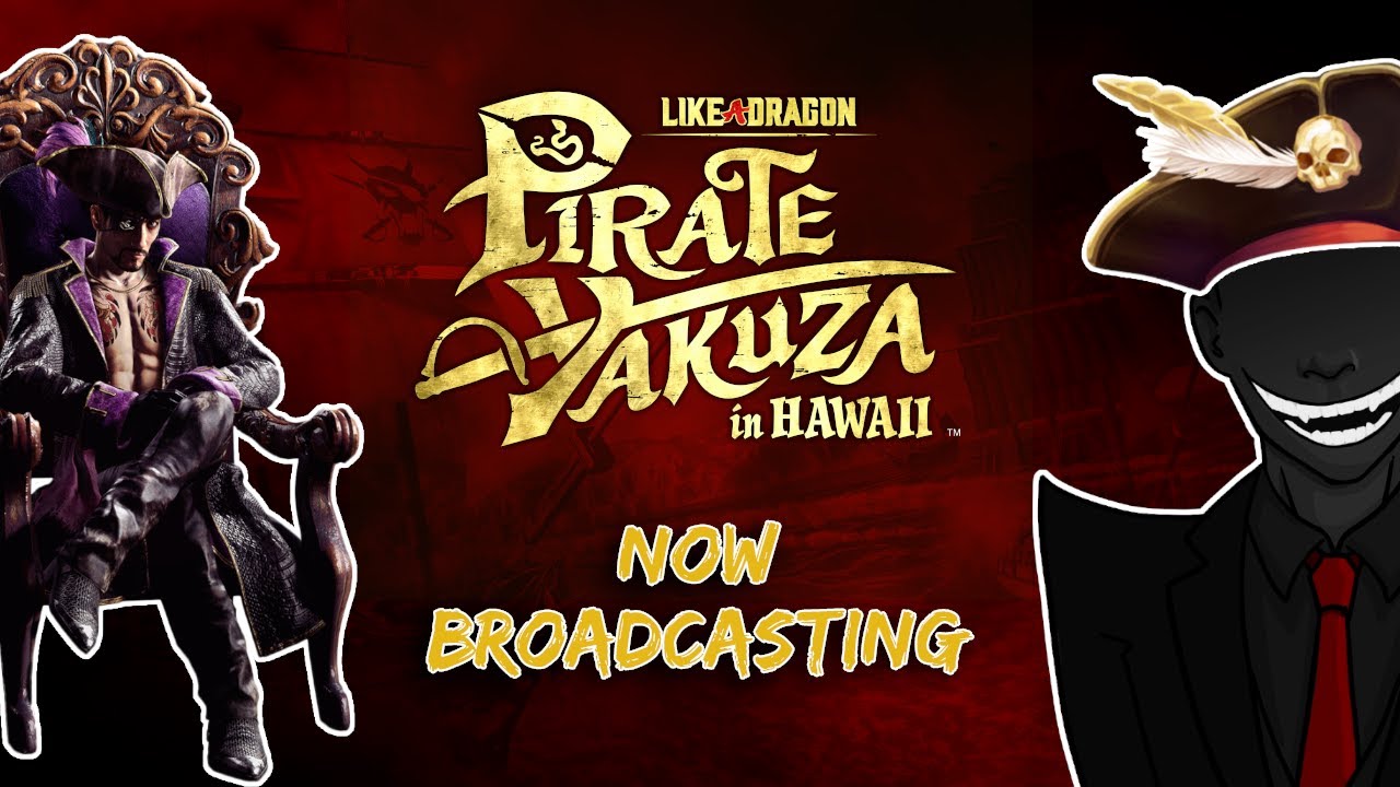 [Pirate Yakuza] Main Story Returns!