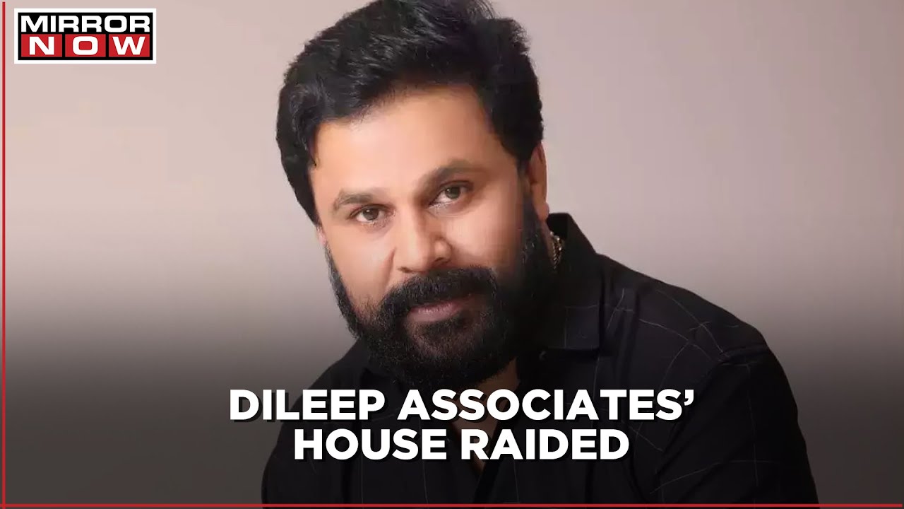 Kerala Actress Sexual Assault Case: Crime Branch Raids Close Associates Of Actor Dileep