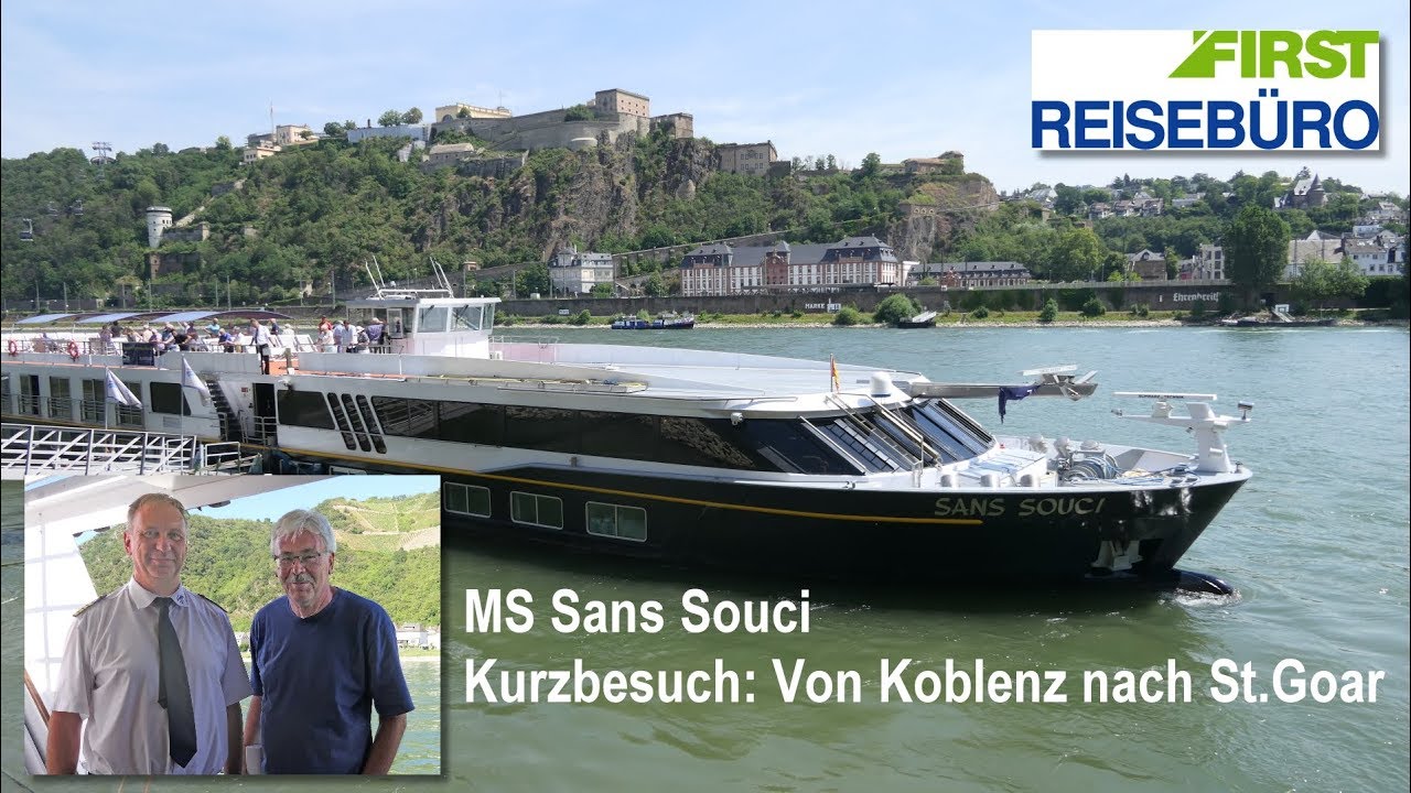 MS Sans Souci - Kurzbesuch: Von Koblenz bis St. Goar