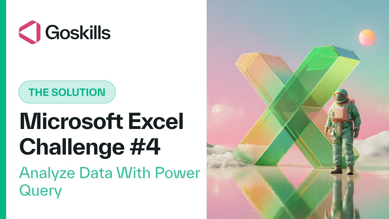 [Solution] GoSkills Excel Challenge 4 - December 2020: Analyze Data With Power Query