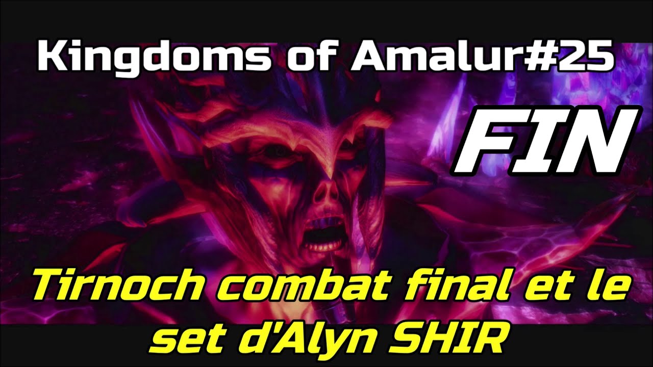 Kingdoms of Amalur - RE Reckoning25 - Tirnoch l'affront final et le set complet d'Alyn SHIR