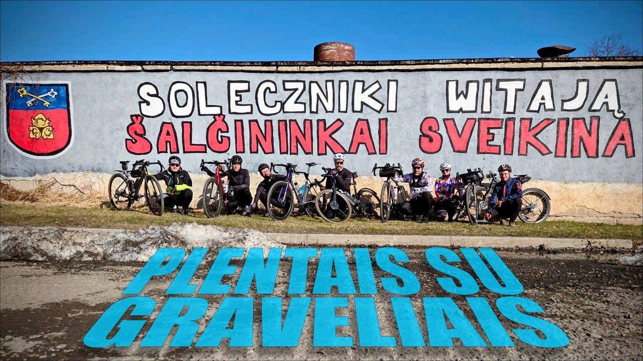 💯𝐊𝐌✚🚴 Plentais su Gravel dviračiais [4K]