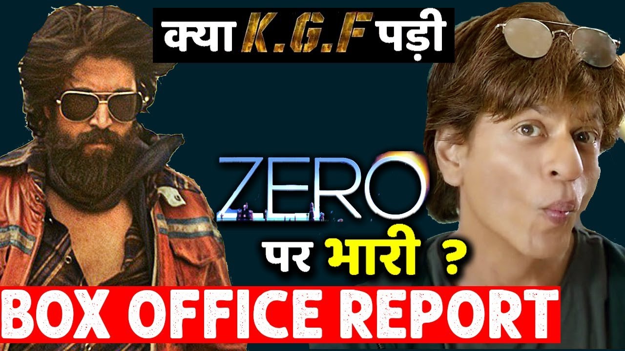 ZERO VS KGF: Who won Box Office War Shahrukh Khan Or Yash?
