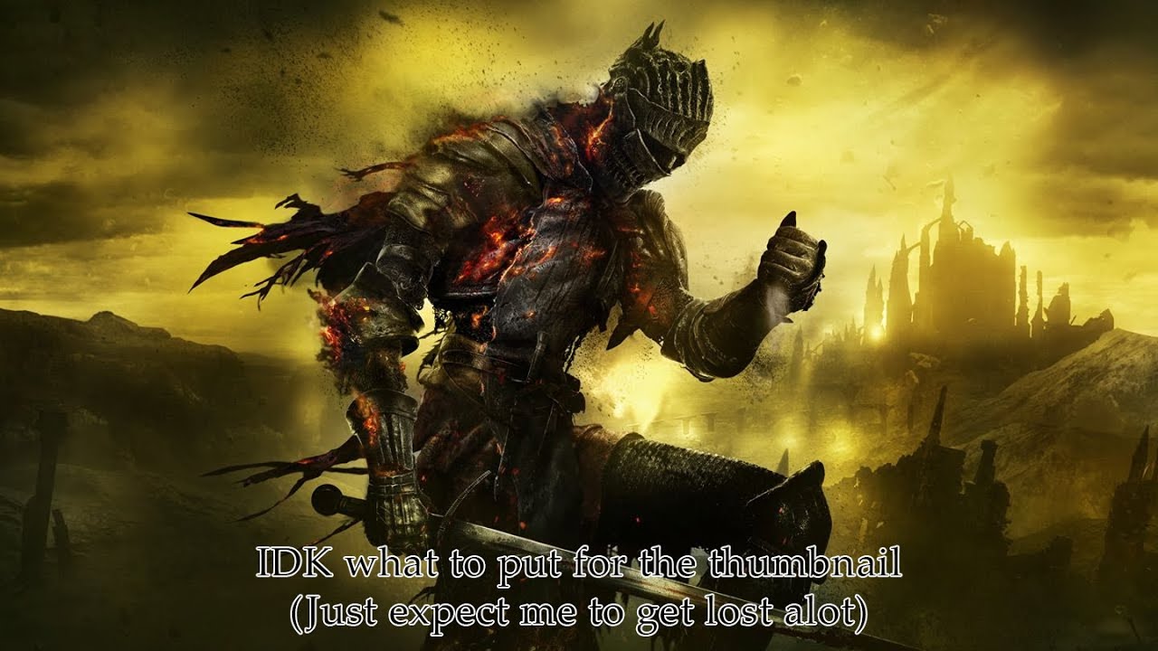 Playing Dark Souls 3 for the first time PT2 [LIVE]