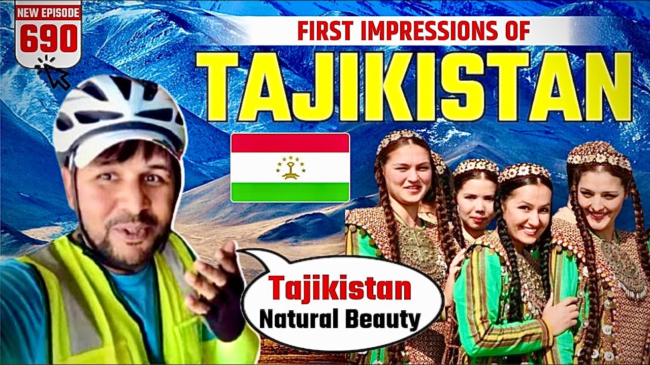 FIRST  Impression  of   TAJIKISTAN