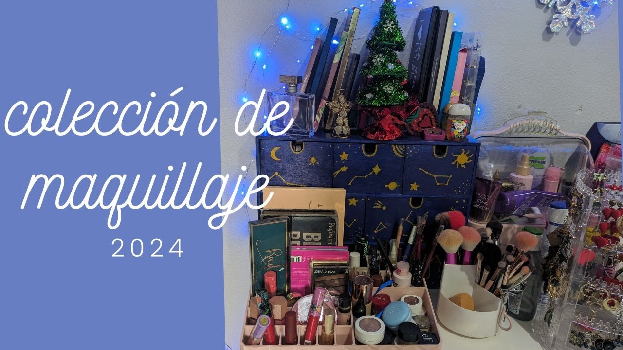 MI COLECCION DE MAQUILLAJE 2024