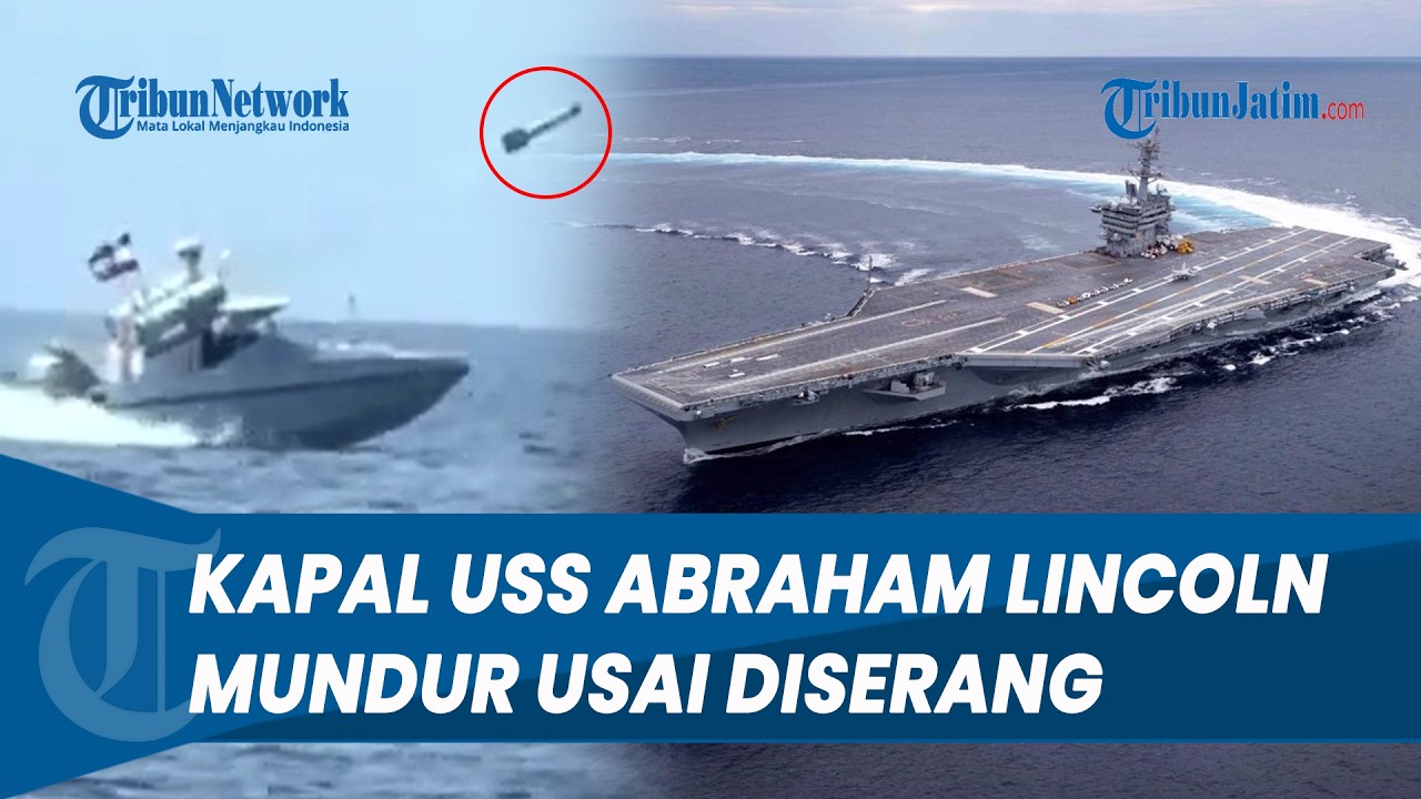 PUKUL MUNDUR KAPAL AS! IRGC Klaim Rudalnya Hantam Kapal USS Abraham Lincoln hingga Rusak & Kabur