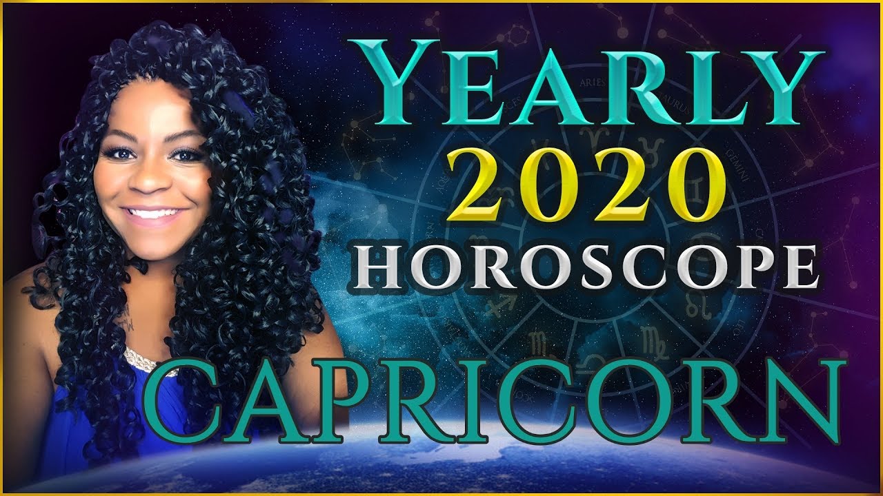 CAPRICORN 2020 HOROSCOPE