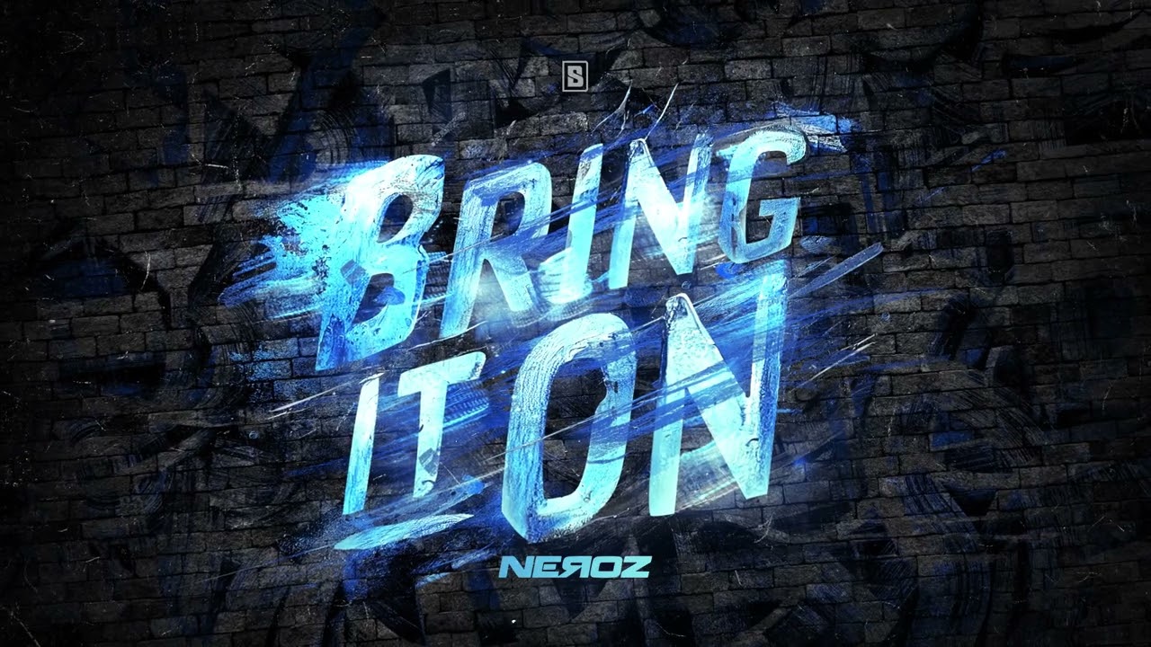 Neroz - Bring It On | Official Hardstyle Music Video
