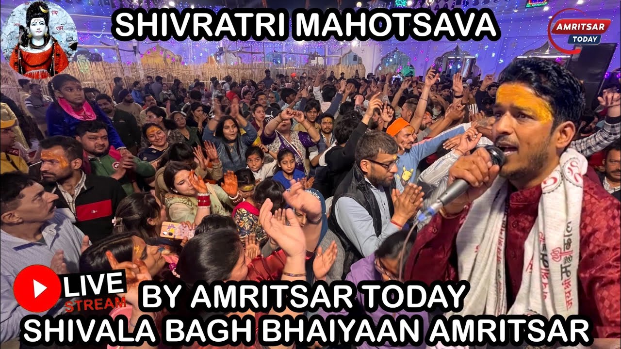 SHIVRATRI MAHOTSAVA  SHIVALA BAGH BHAIYAAN AT AMRITSAR PUNJAB @amritsartoday 