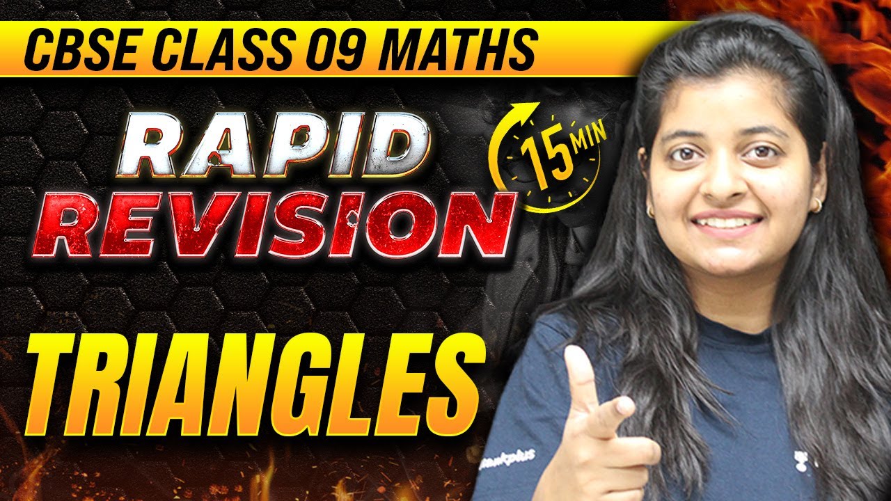 Triangles | Rapid Revision in 15 Minutes🔥 | CBSE Class 9 Maths | Priyal Ma'am | Rankplus