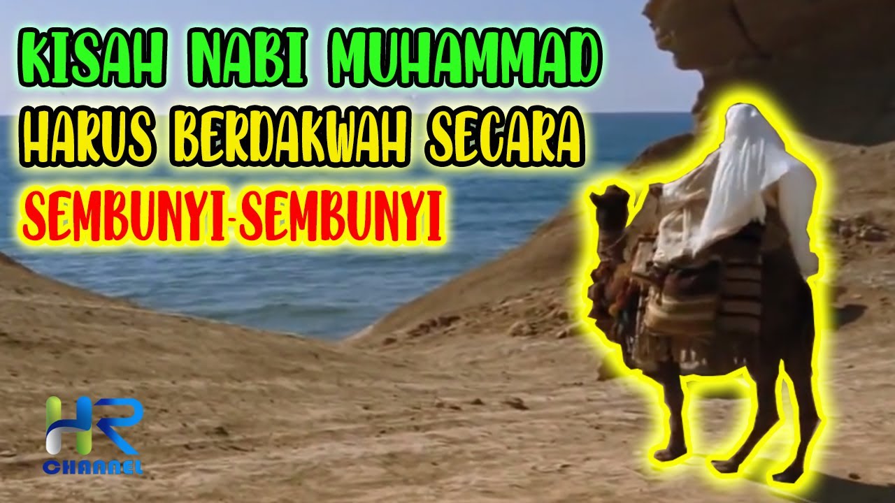 Dakwah Nabi Muhammad SAW Secara Sembunyi-sembunyi