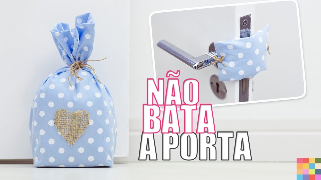 Lembrancinha 💕 Presente | Protetor e Peso de porta - Faça você mesmo