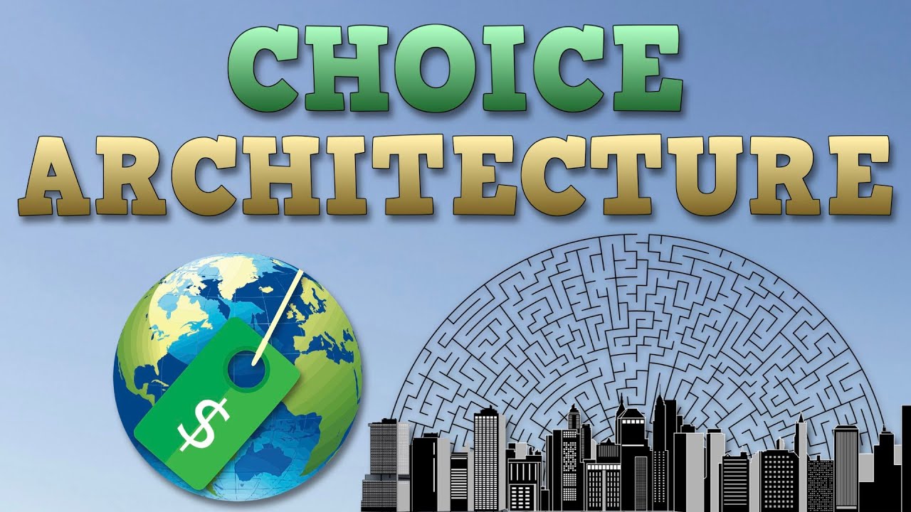 Choice architecture: what is it?