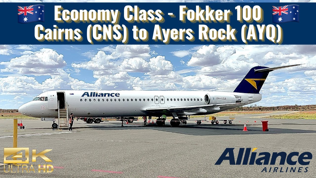 Alliance Airlines  | Fokker 100 | Economy Class | Cairns (CNS) to Ayers Rock (AYQ) | Trip Report