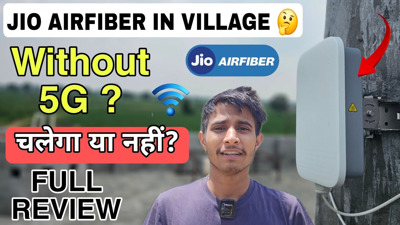 Jio Airfiber in Village Area 🤔 | Jio Airfiber Without 5g Working or not ? | Jio Airfiber Review