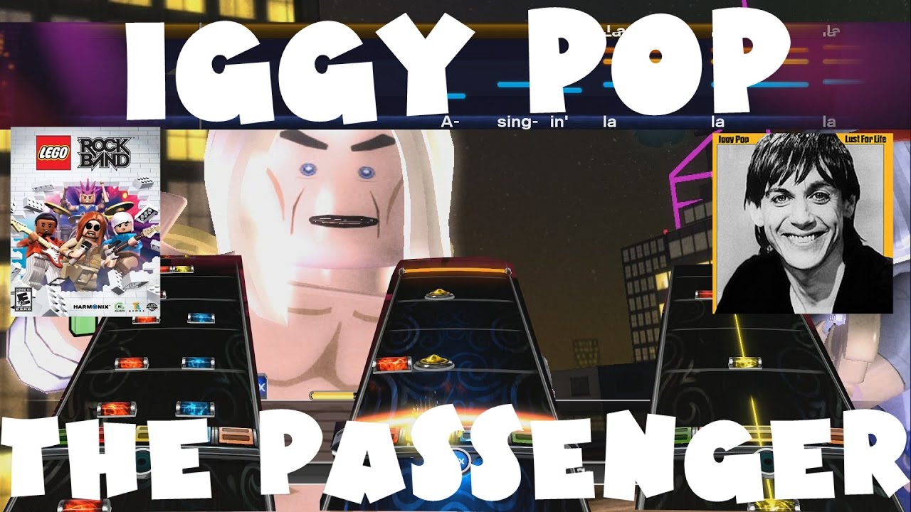 Iggy Pop - The Passenger - LEGO Rock Band Expert Full Band