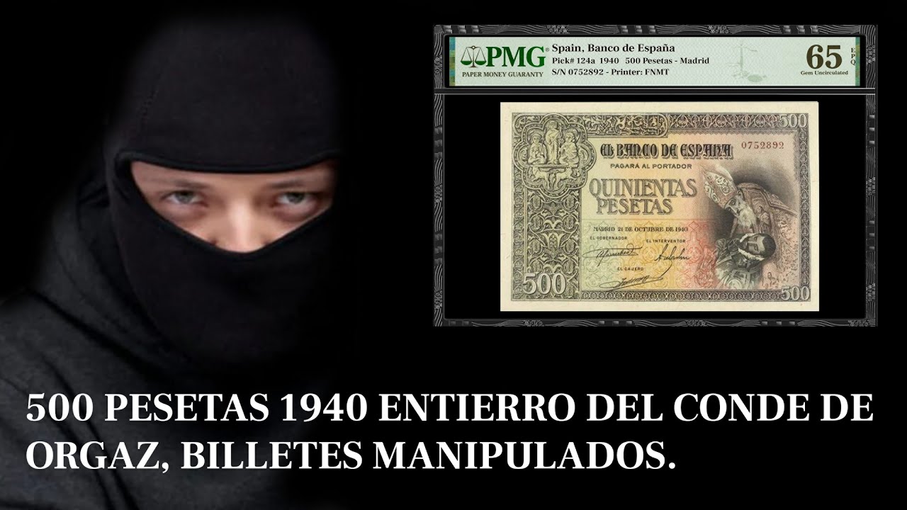 Billetes de España, 500 Pesetas 1940, El Entierro del Conde de Orgaz, Los Billetes con manipulación.