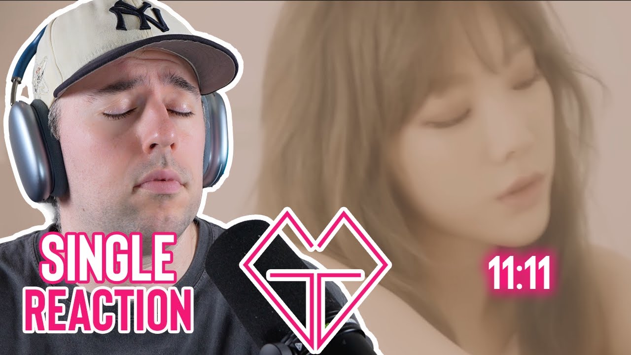 Taeyeon Reaction - The Deep Dive Single - 11:11