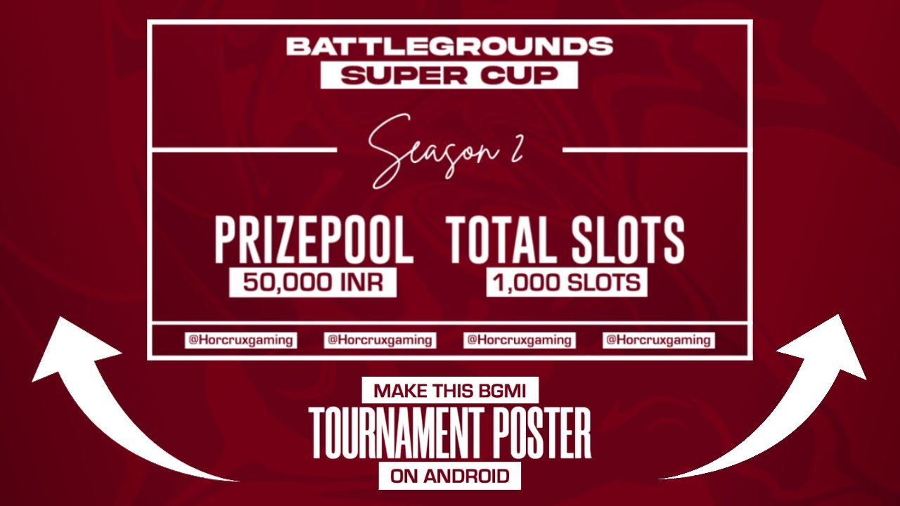 How To Make A PUBG/BGMI Tournament Poster (Banner) On Android | BGMI Tournament Announcement Poster!