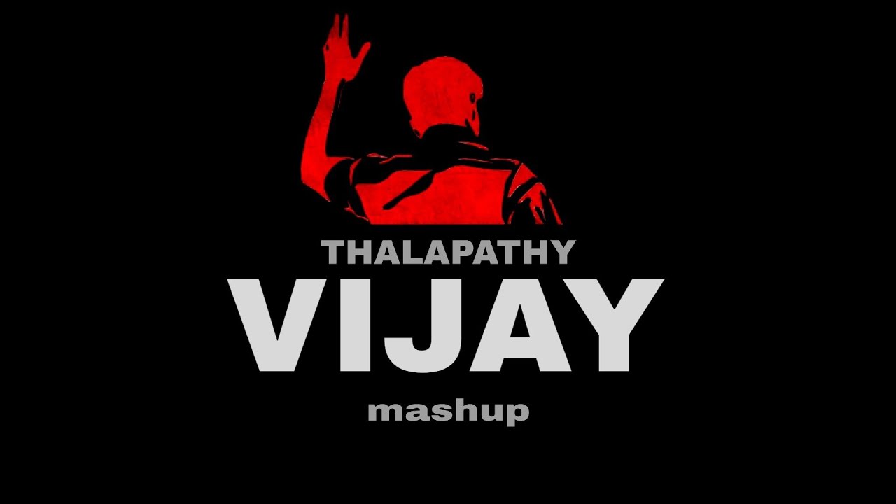 THALAPATHY VIJAY Mashup Video | Tribute to thalapathy vijay | Mashup 2020