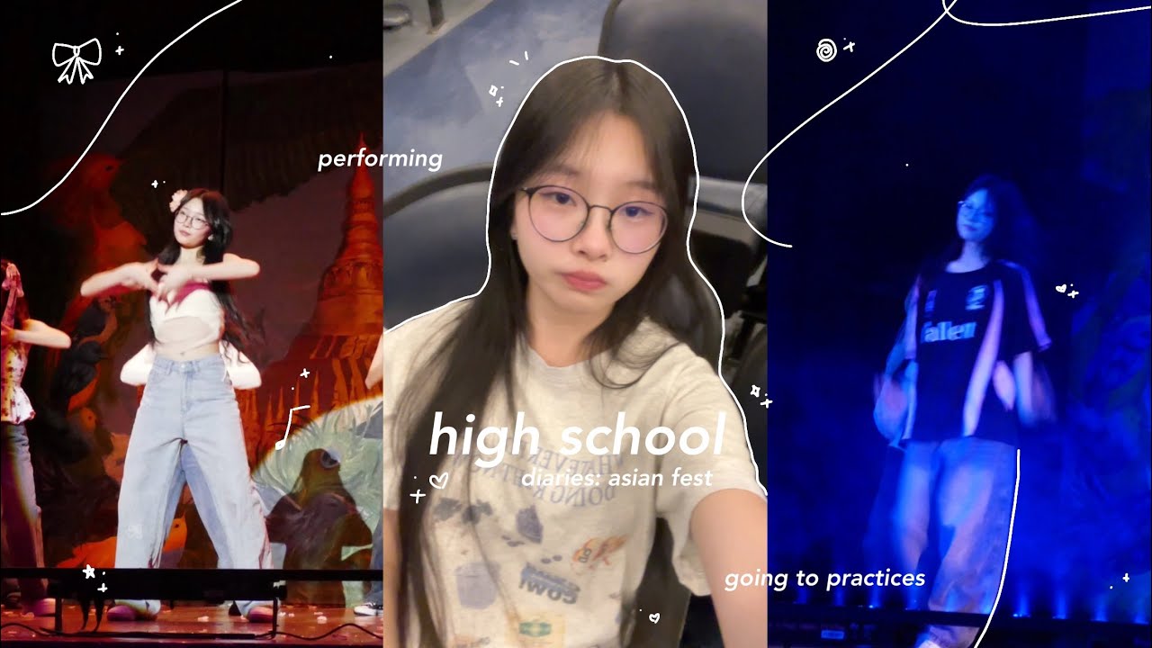 high school diaries 🪭🏮: asian fest, performing, going to practices, hanging out with friends