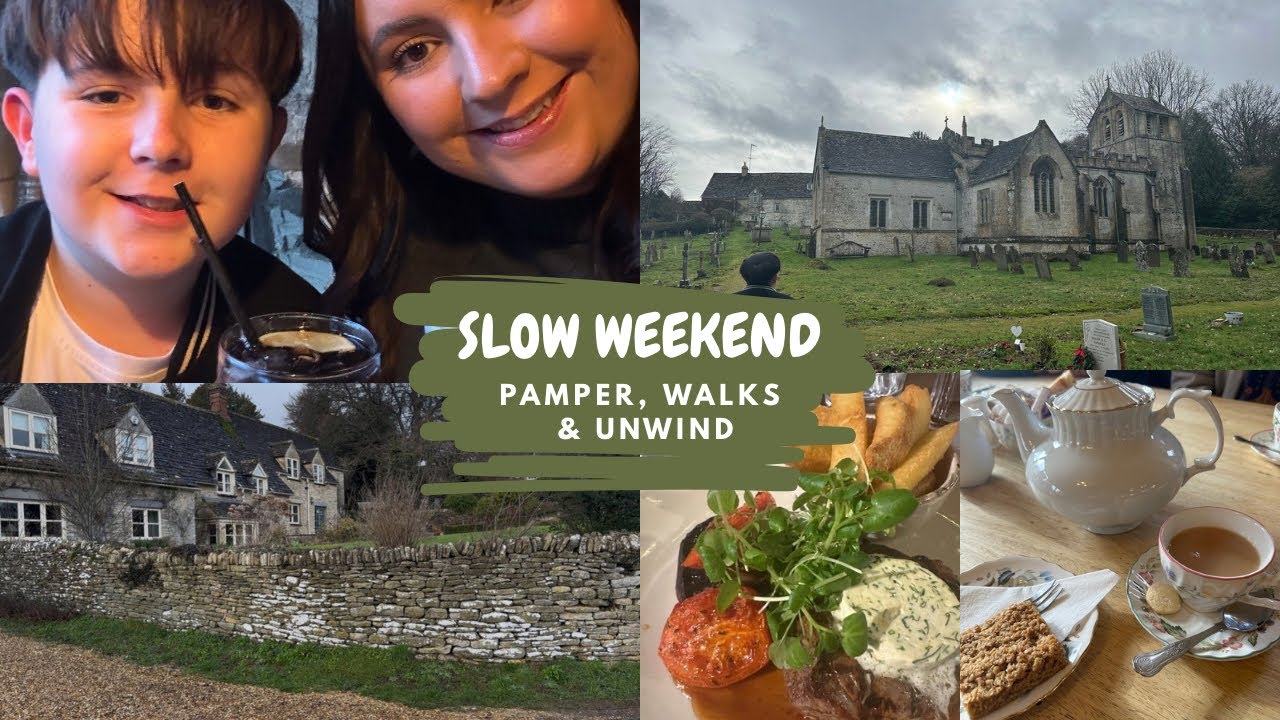 A Slow Weekend Day | Pamper Evening, Tea Dates & Relaxing Cotswolds Walks
