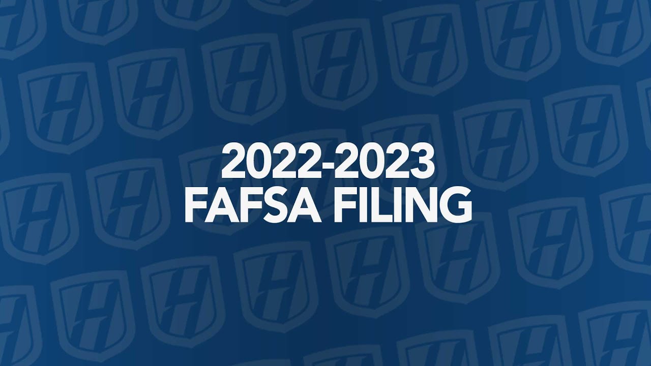 2022-2023 FAFSA Filing