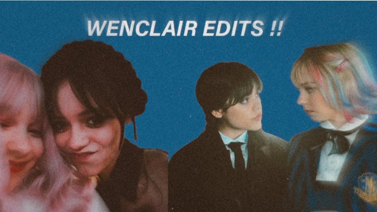 Wenclair edits !! #wenclair #wednesday #enidsinclair #wenclair 