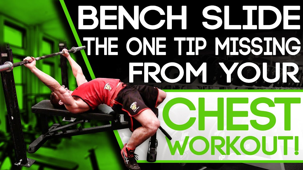 Bench Slide- The ONE TIP Missing From Your Chest Workouts!