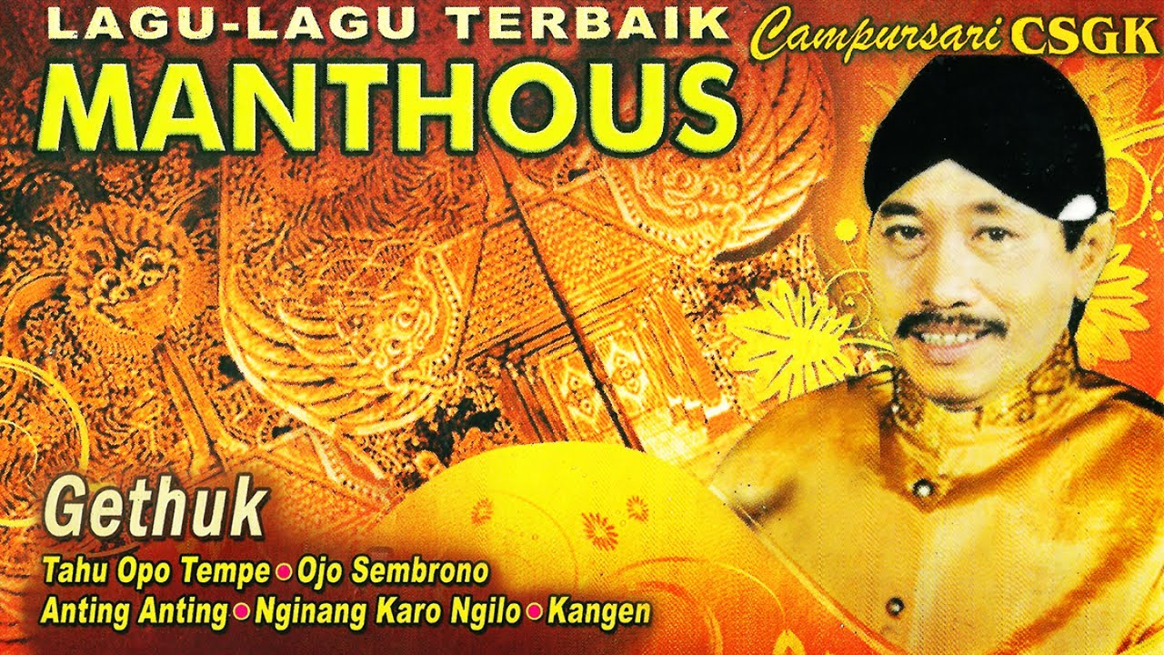 Manthous - Campursari CSGK - Lagu Lagu Manthous