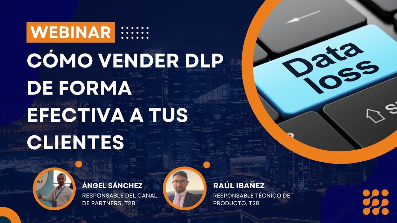 Cómo vender Edorteam DLP de forma efectiva a tus clientes