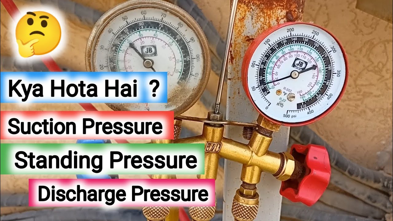 AC System Me Suction Pressure, Discharge Pressure, Standing Pressure, Kya Hota Hai