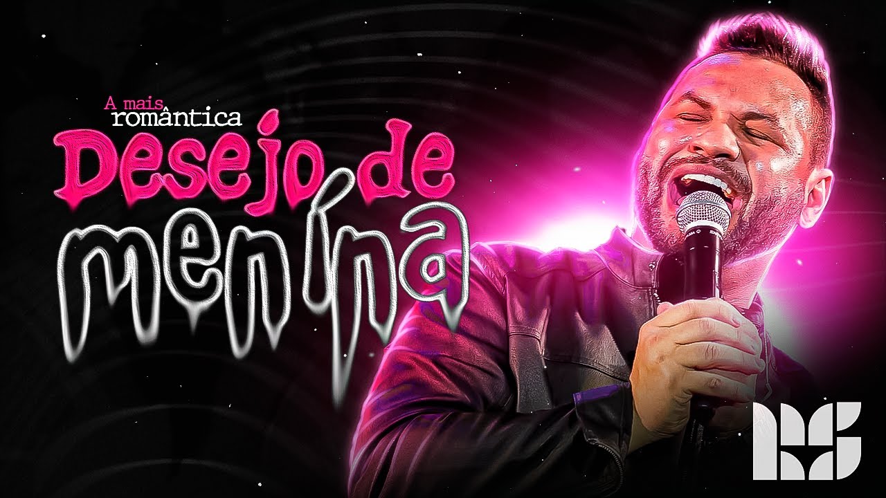 DESEJO DE MENINA - SELEÇÃO DAS MELHORES