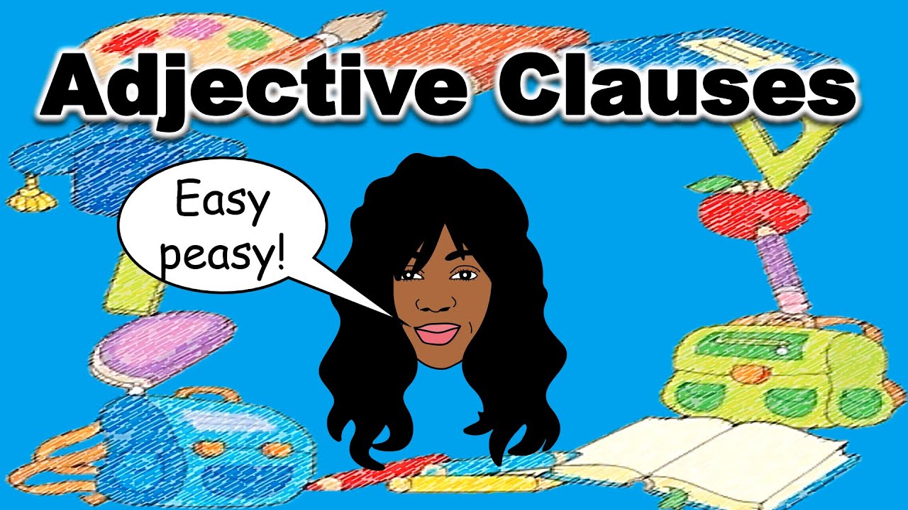 THE ADJECTIVE CLAUSE | Relative Clauses