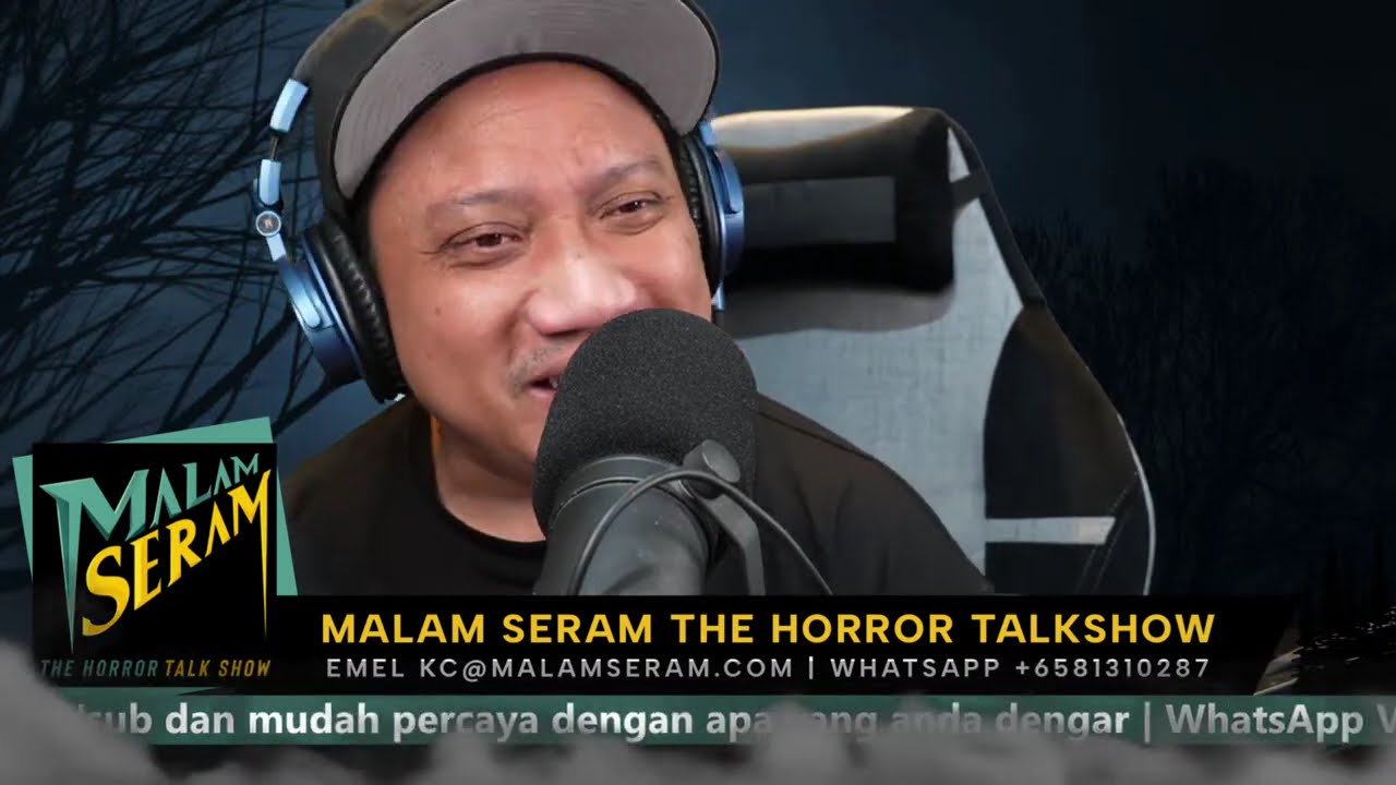 MALAM SERAM THE HORROR TALK SHOW | BUKAN SEKADAR CERITA SERAM