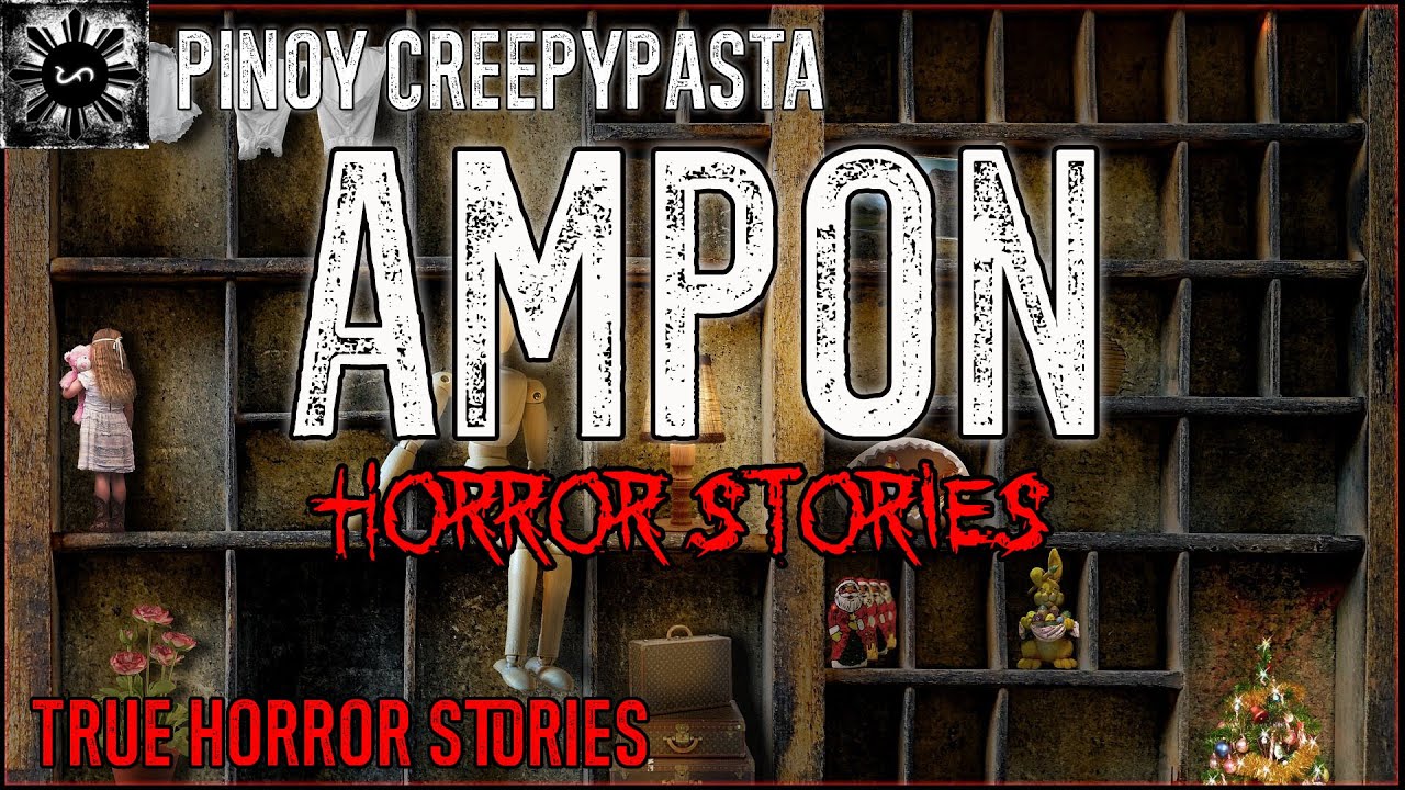 Ampon Horror | Tagalog Stories | Pinoy Creepypasta