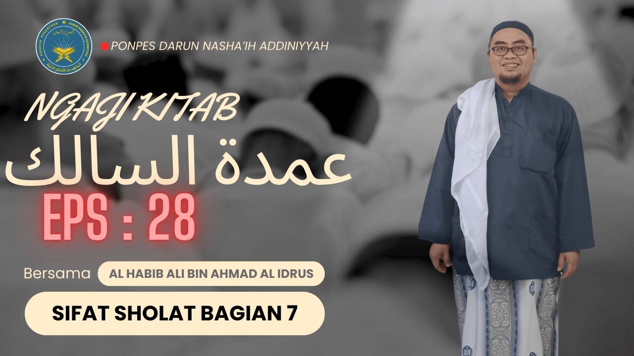 BAB SUJUD DIANTARA DUA SUJUD - SALAM [NGAJI KITAB UMDAH AS SALIK PONPES DARUN NASH'IH ADDINIYYAH]